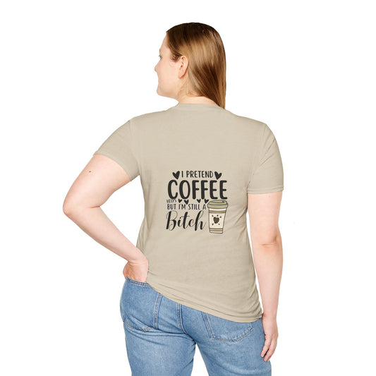 Funny Coffee Cup Unisex T-Shirt - I Pretend Coffee Helps
