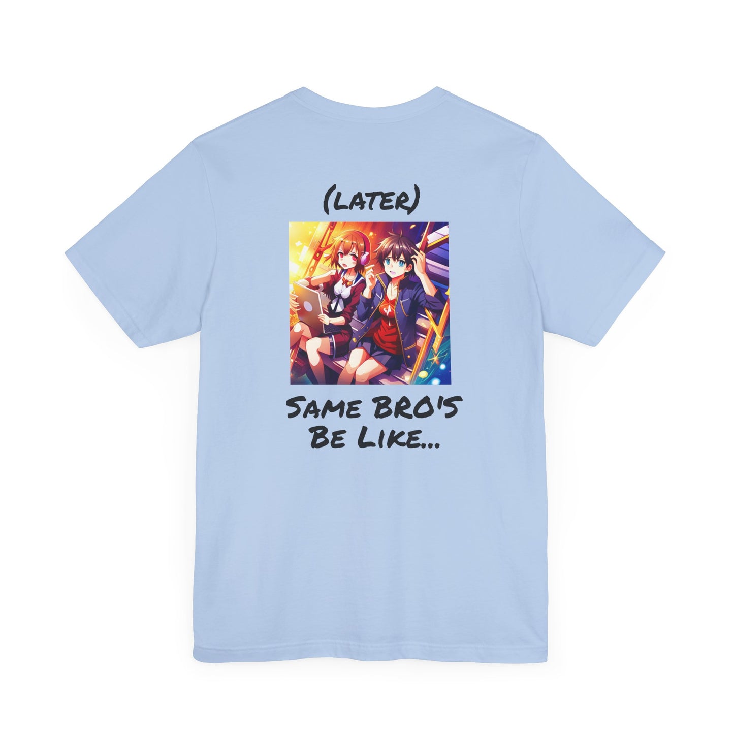 Copy of Normal Wear Unisex Jersey Short Sleeve Tee