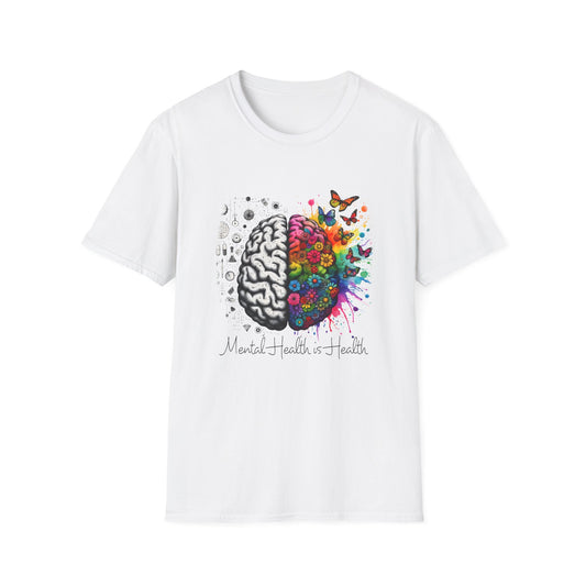 Mental Health is Health T-Shirt, Unisex Softstyle Tee, Positive Vibes, Mental Health Awareness, Gift for Friends, Self-Care Apparel,