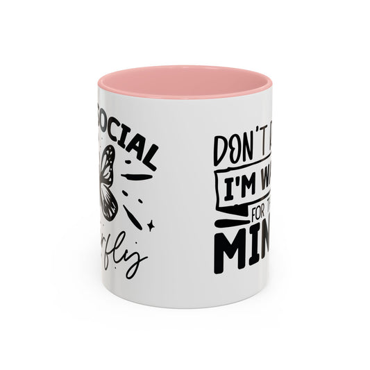 Coffee Mug, Funny Mug with Anti Social Butterfly and Don't Rush Me Designs, Office Mug, White Mug with Colorful Handle, Cute Mug, Unique