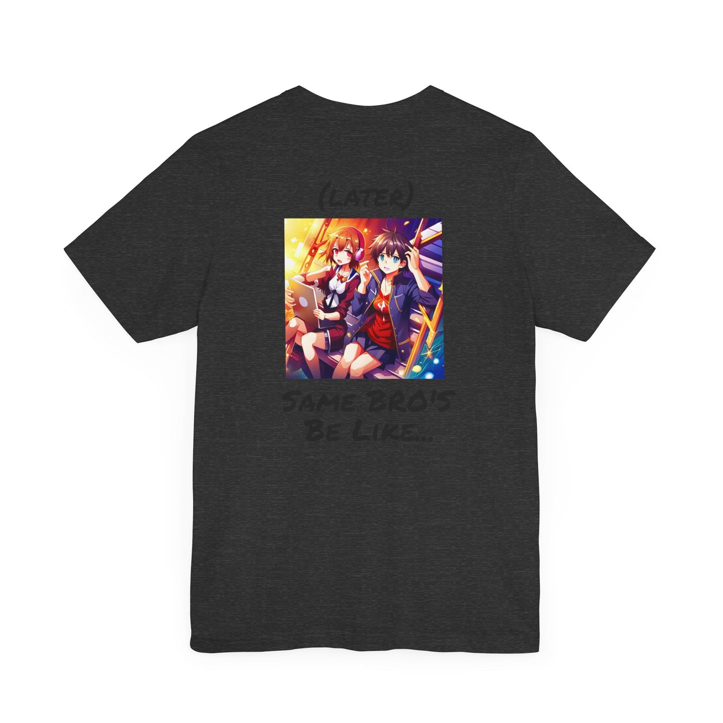 Copy of Normal Wear Unisex Jersey Short Sleeve Tee