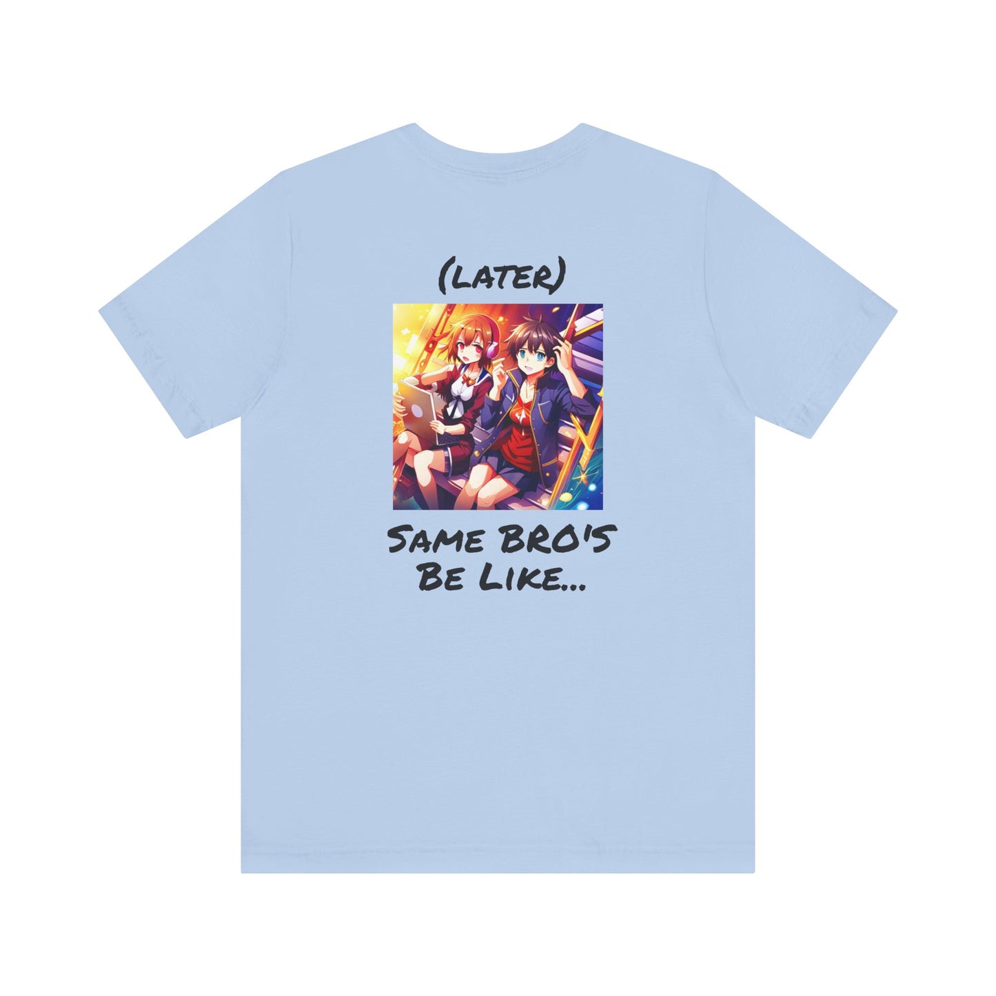 Copy of Normal Wear Unisex Jersey Short Sleeve Tee