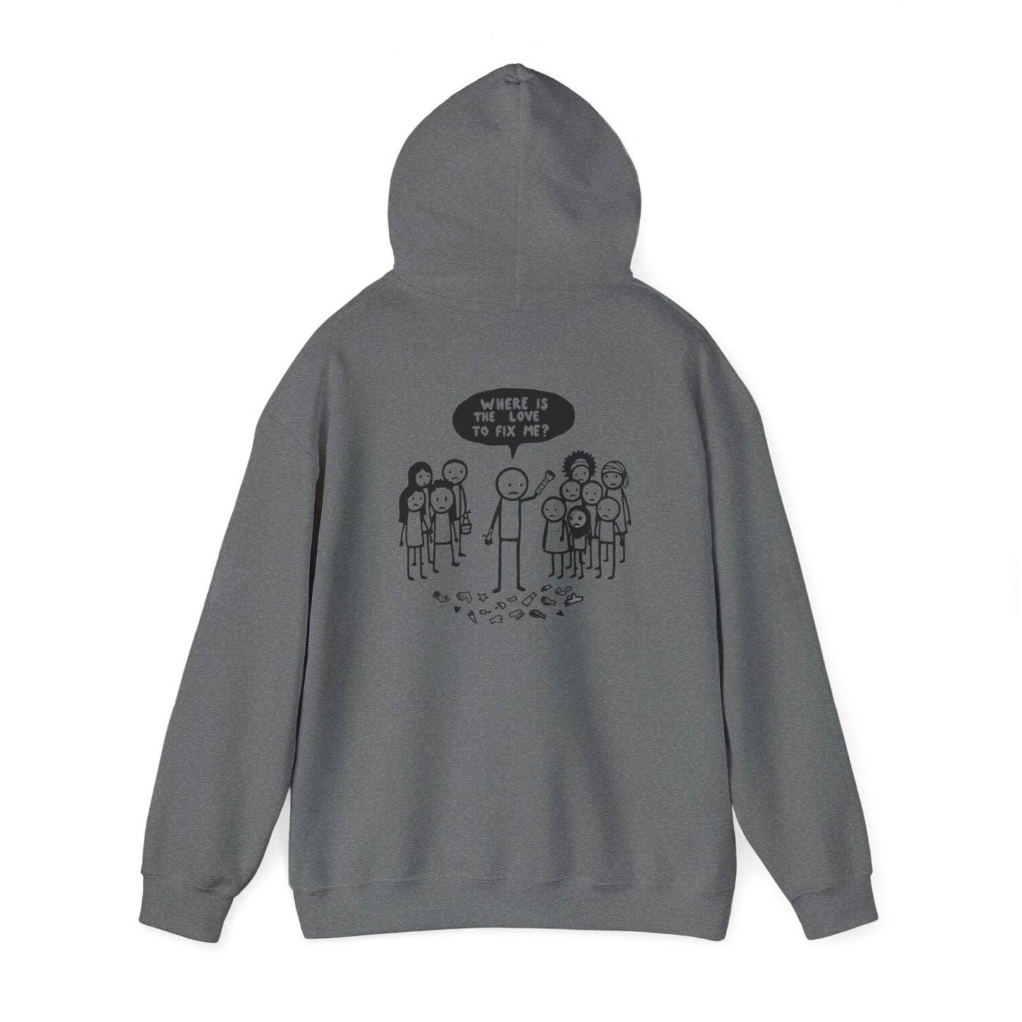 Hoodie - Broken Stick Figure Asking Who Can Fix Them